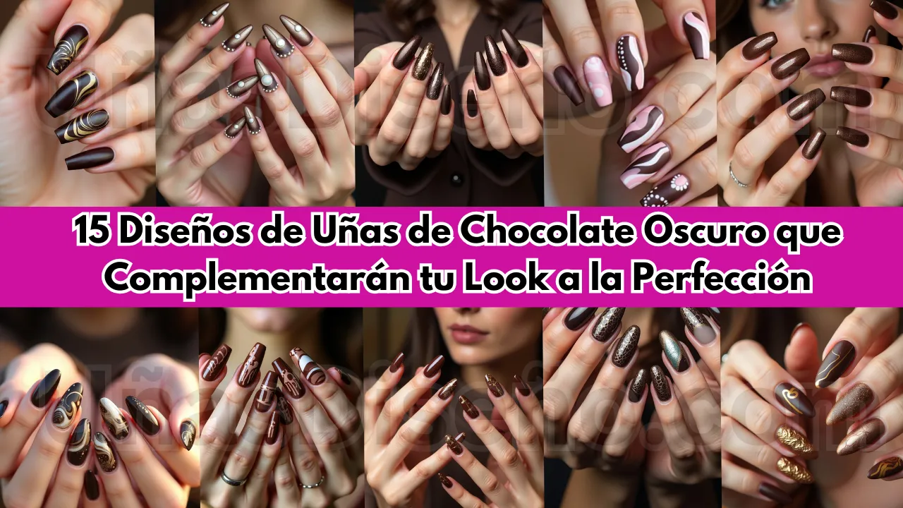 15_Diseños_de_Uñas_de_Chocolate_Oscuro_que_Complementarán_tu_Look