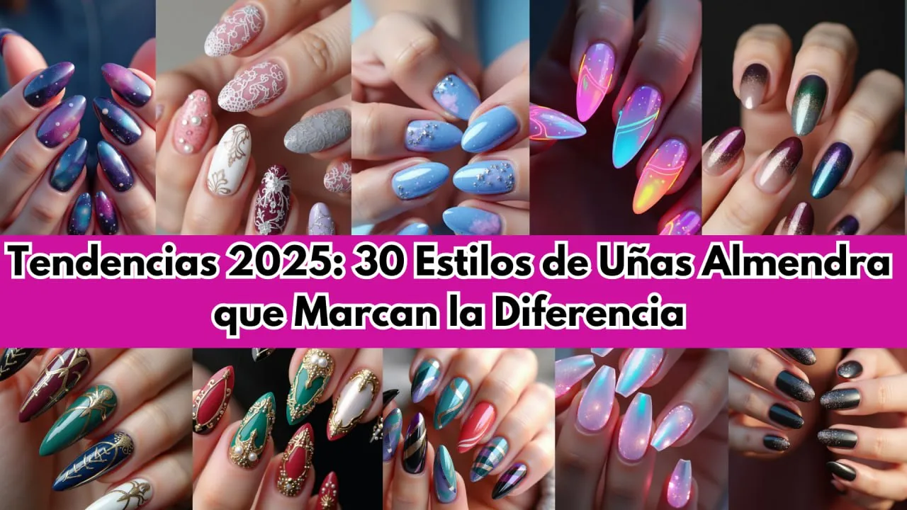 Trending 30 Estilos de uñas almendradas que marcan la diferencia